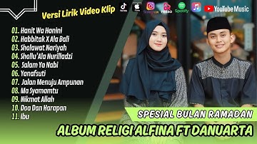 HANIT WA HANINI X AHBAB RASULILLAH - ALFINA NINDIYANI FT DANUARTA FULL ALBUM (LIRIK) || RAMADAN