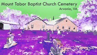 Mount Tabor Baptist Church Cemetery - Arvonia, VA