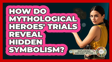 How Do Mythological Heroes