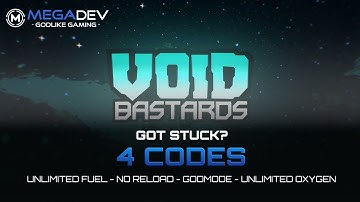VOID BASTARDS Cheats: No Reload, Godmode, Unlimited Oxygen, ... | Trainer by MegaDev