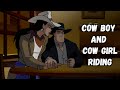 Cowboy & Cowgirl Riding : Let's RIDE