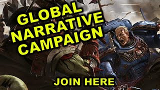 How To Play Our GLOBAL NARRATIVE CAMPAIGN: Warhammer 40k 10th Edition
