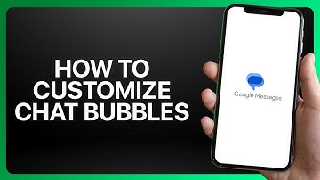 How To Customize Chat Bubbles in Google Messages Tutorial