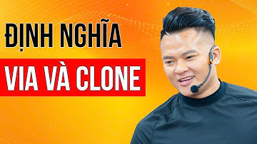 Định nghĩa via và clone trong quảng cáo Facebook | Toni Lâm Tiến