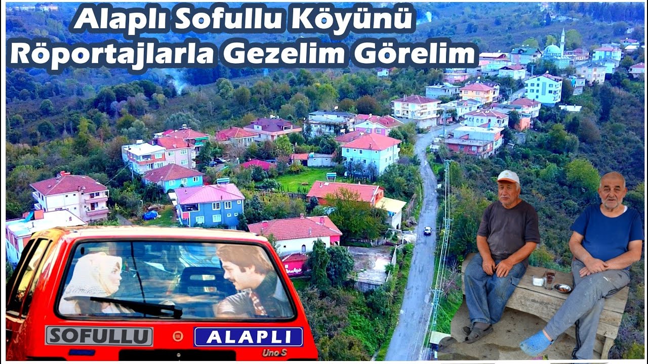 Alaplı Sofullu Köyünü Röportajlarla Gezelim Görelim #Alaplı #Sofulluköyü #gezelimgörelim #zonguldak