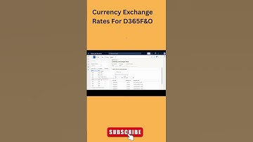 Currency Exchange Rates For D365F&O | Shorts | Viral Shorts