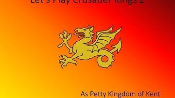 Crusader Kings 2 - Petty Kingdom of Kent - Episode 19