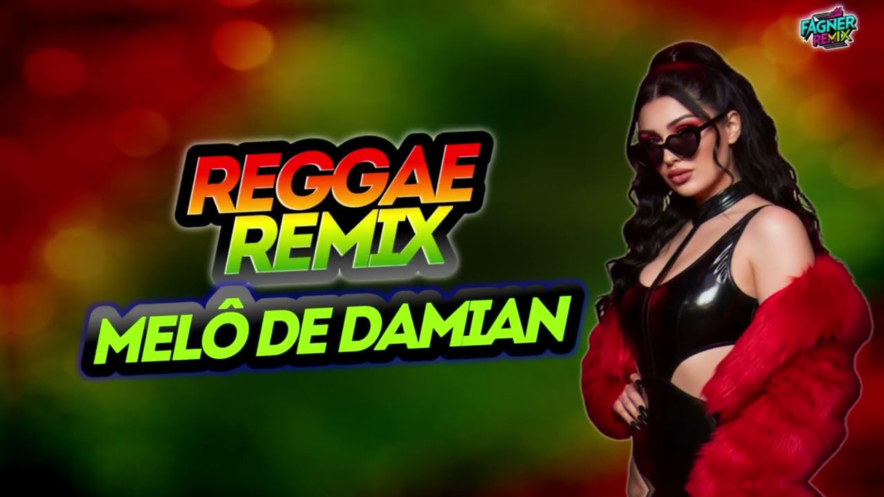 MELÔ DE DAMIAN REGGAE REMIX 2026