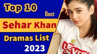 Top 10 Best Sehar Khan Dramas list | Sehar Khan all dramas | Fairy tales 2 #seharkhan #fairytale