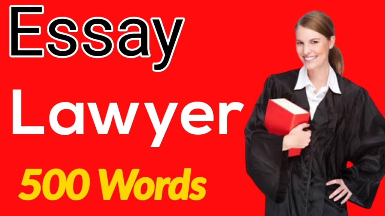 essay on lawyer in english
