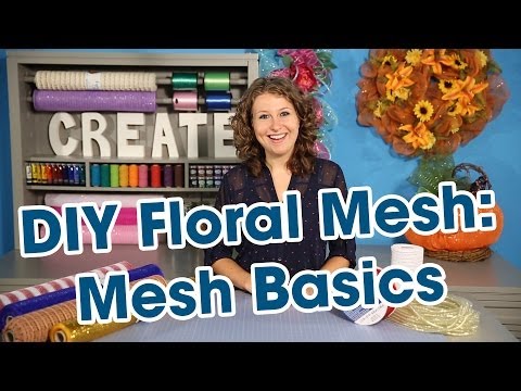 DIY Floral Mesh Part 1 - Mesh Basics