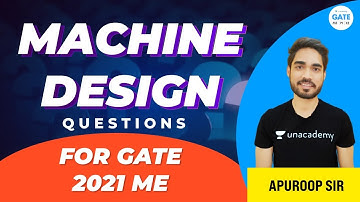 GATE - 2021 | Machine Design Questions Discussion | ME Paper | by Apuroop Sir