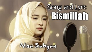 Lirik nissa sabyan - Lirik lagu Bismillah