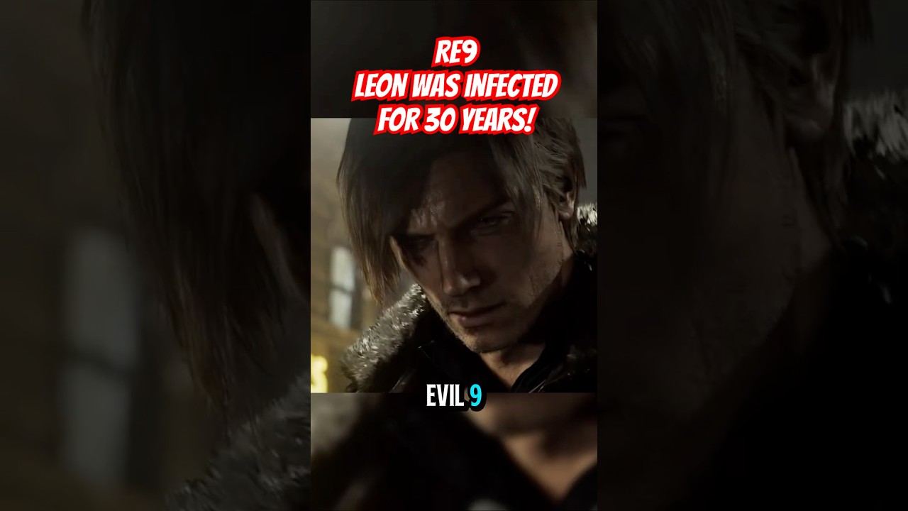 Resident Evil 9 Leon was Infected For 30 Years!