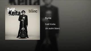 Salif keita Syrie