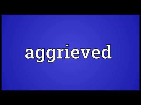 Aggrieved Meaning