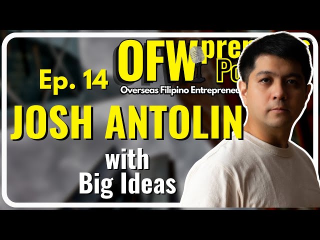 PAYAMAN Mindset | EP14 Josh Antolin with Big Ideas class=