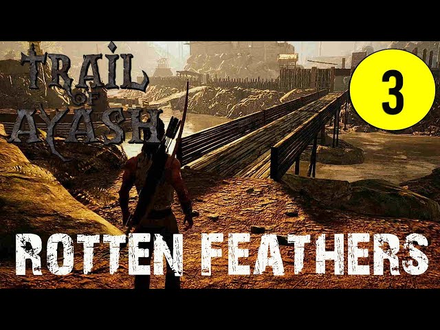 Trail of Ayash - ROTTEN FEATHERS (OPEN-WORLD RPG in Unreal Engine 5 - 2nd Playthrough!! )