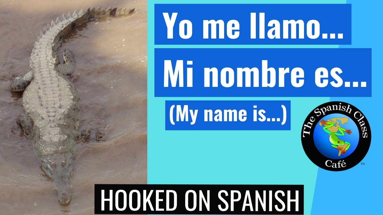 How To Say MY NAME IS In Spanish Lesson 11 YouTube how-to-say-my-name-is-in-spanish-lesson-11-youtube