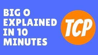 Big O explained in 10 Minutes