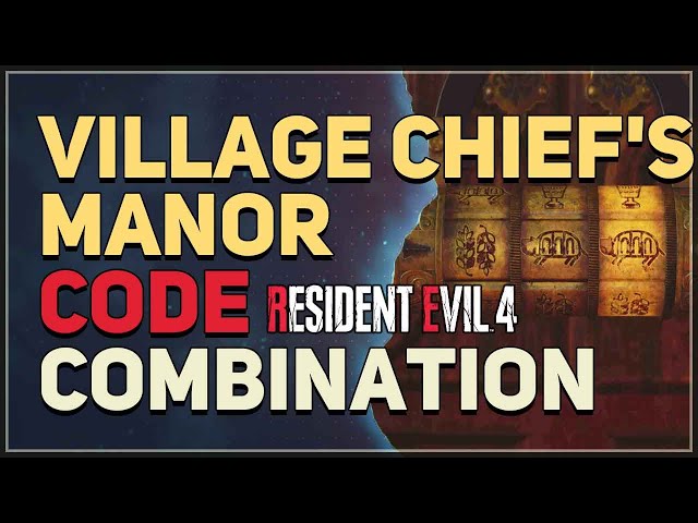 Resident Evil 4 remake: Village Chief Manor combination lock solutions -  Polygon