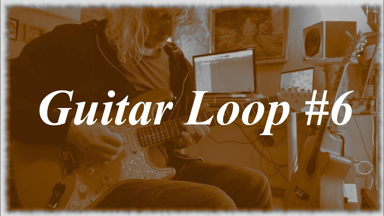 Loop 6 Guitar Loop #6 | Soul Instrumental Guitar Loop - YouTube