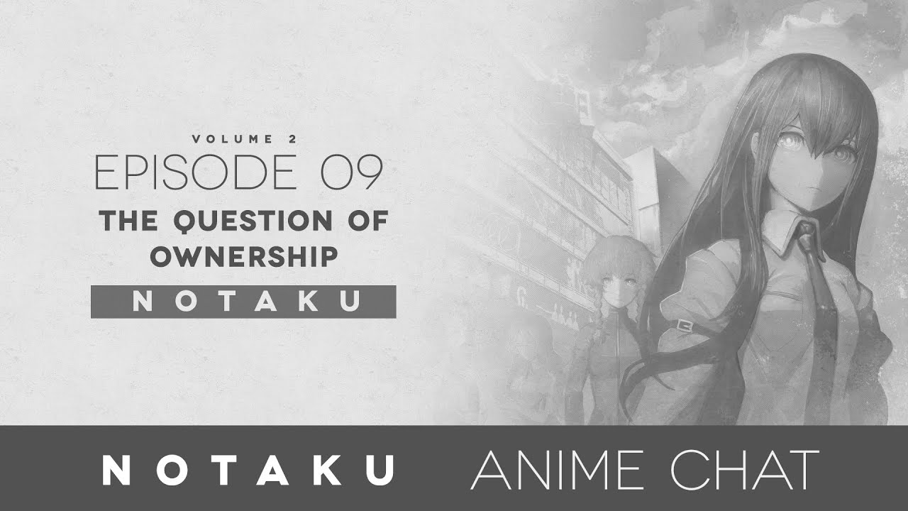 The Most Important Anime - Notaku Anime Chat V2 Episode 10 