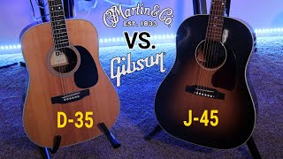 Martin D-35 VS. Gibson J-45