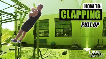 How To Do A CLAPPING PULL UP | Exercise Demonstration Video and Guide