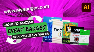 How to Design Event Badges in Adobe Illustrator | MyBadges.com Tutorial