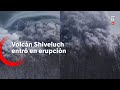 El volcán Shiveluch, en Rusia, entró en erupción | El Espectador