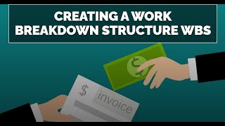 💡Creating a Work Breakdown Structure WBS