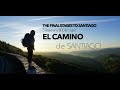 Final Stages to Santiago - El Camino de Santiago