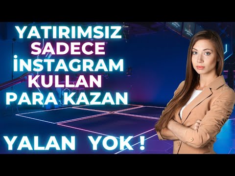 INSTAGRAM ILE GUNLUK 100 TL KAZAN | KANITLI ! YATIRIMSIZ PARA KAZAN 2023