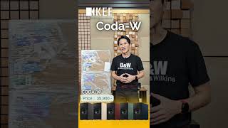 KEF : CODA-W  มาแล้ว !!! #piyanaselectric  #piyanas  #viral  #speakers  #KEF