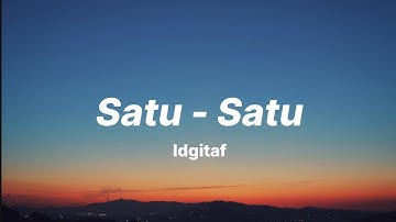 satu satu - idgitaf ✨ (lyrics/lirik)