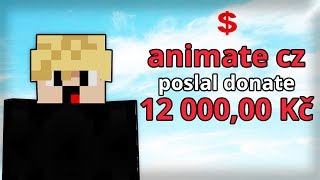 Fanúšik mi dal DONATE 500€ na Minecraft Streame! (12 000 Kč)