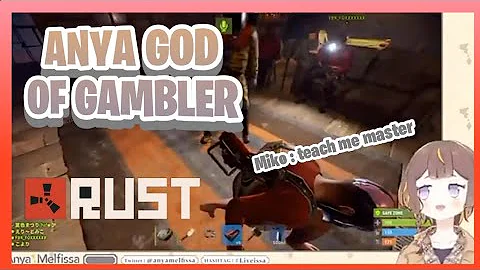 ANYA  THE GOD OF GAMBLER IN RUST. MIKO KNEEL