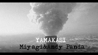 YAMAKASI Miyagi&Andy Panda (Новосибирск нарезка)