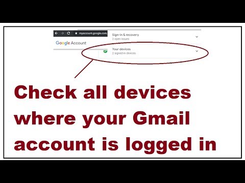 How to check all devices where your Gmail account is logged in