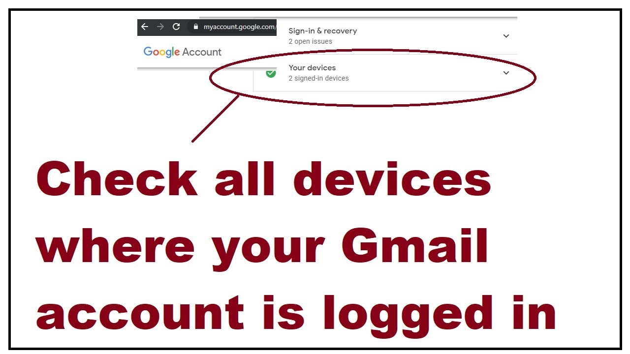 How To Check All Devices Where Your Gmail Account Is Logged In Youtube