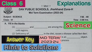 DAV Class 6 Science Question Paper Mid Term 2023-24 || Explanation || Hints to Solution || Ans keys