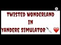 Male rival introduction  twisted wonderland version  yandere simulator x twisted wonderland