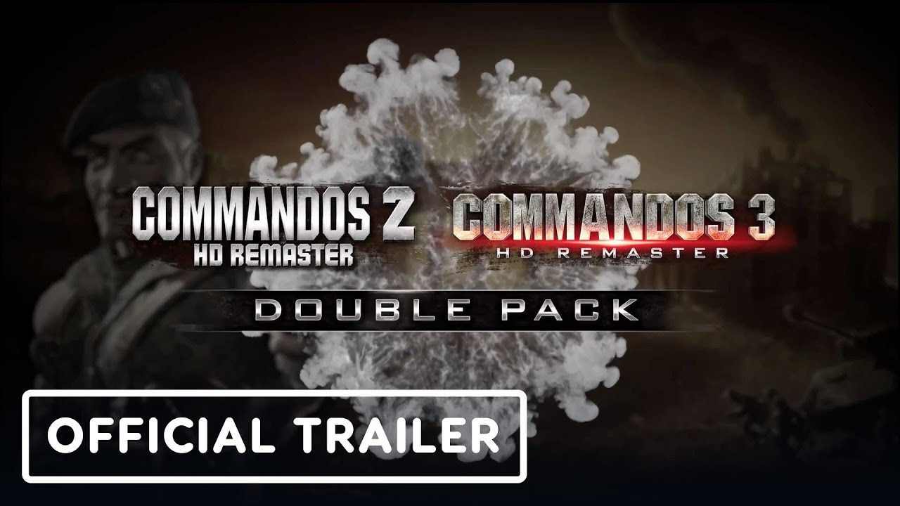 Commandos 2 and 3 HD Remaster Double Pack – Official Release Trailer