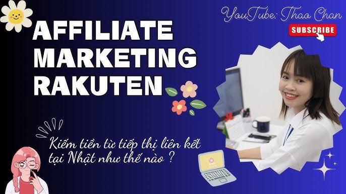 Affiliate Rakuten - Cách Kiếm Tiền