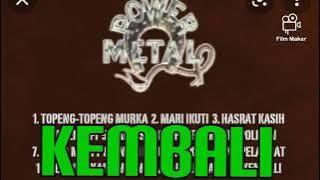 KEMBALI POWER METAL