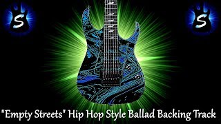 Empty Streets | Trip Hop Style Ballad Guitar Backing Track in E Minor | SJT240 chords