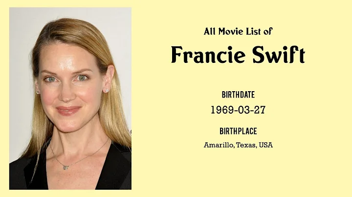 Francie Swift Movies list Francie Swift| Filmograp...