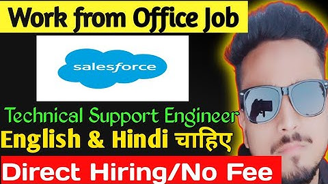 Salesforce is Hiring Technical Support Engineer Job |😍Work from Office Job || Freshers Can Apply |