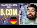 Studying in Germany after B.Com. in India: Courses that You can Study in Germany 🇩🇪